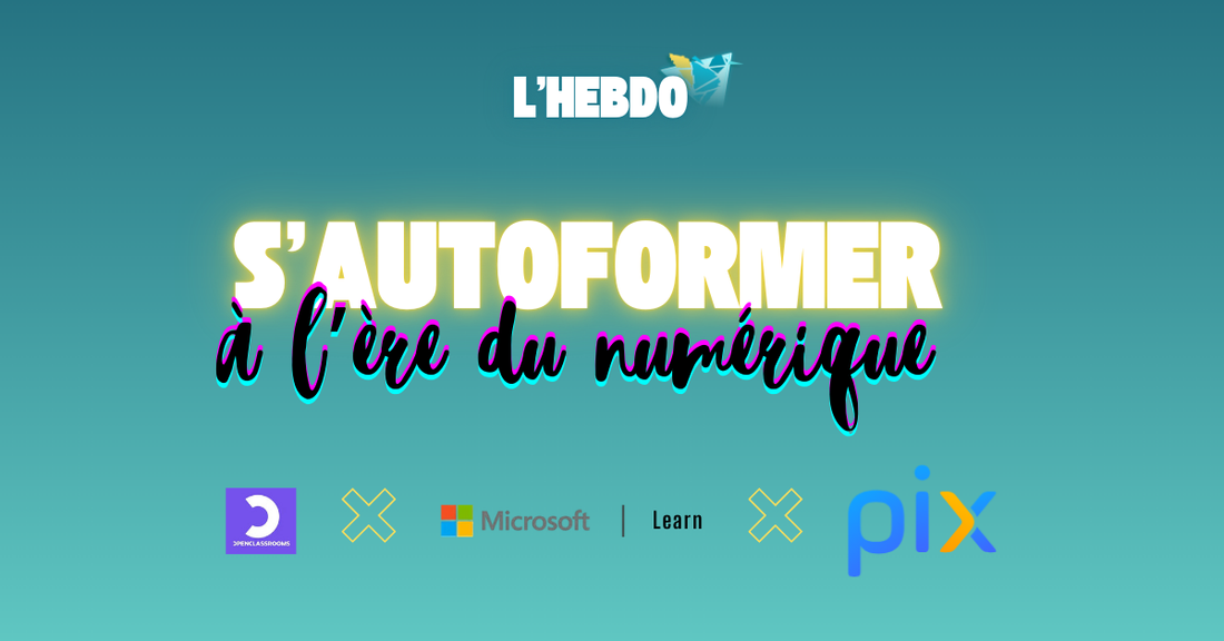 #1 | S'autoformer à l'ère du numérique