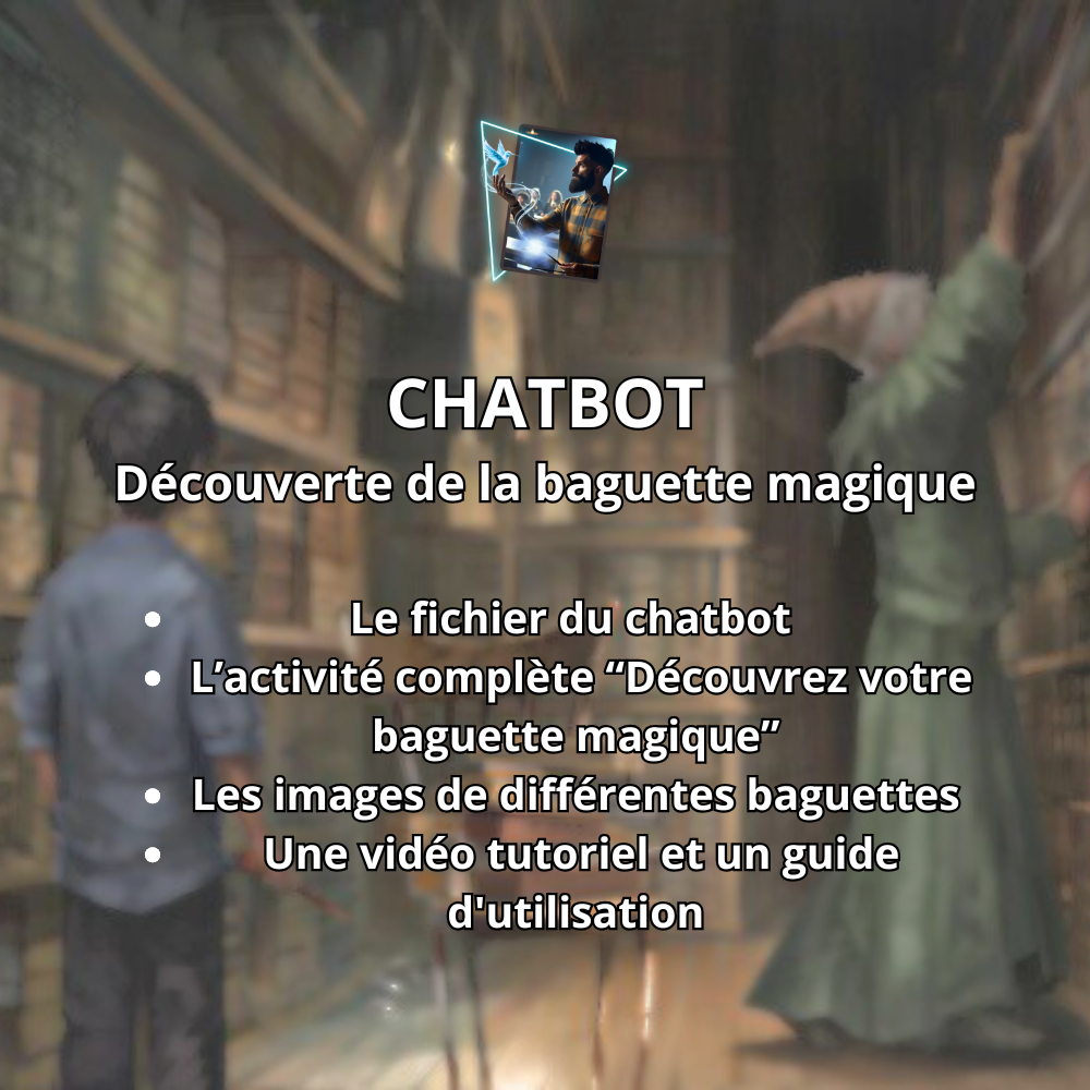 Découverte de la baguette magique | Chatbot interactif